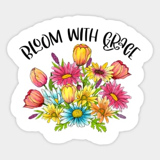 Bloom with Grace Sticker